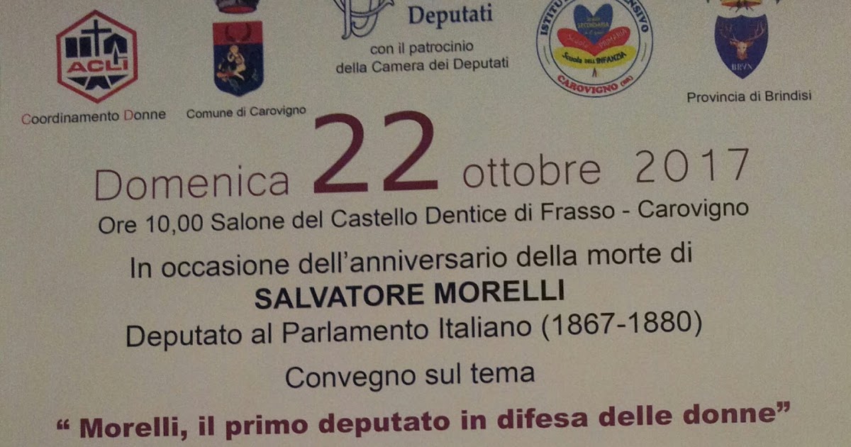 Carovigno: domenica 22 ottobre 2017 convegno su "Salvatore Morelli, il primo deputato in difesa delle donne"