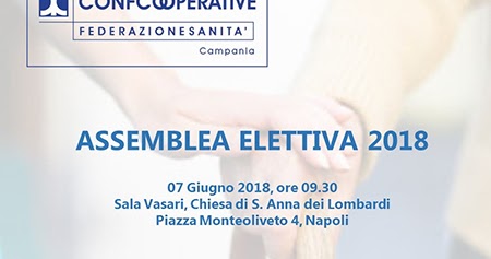 Napoli: giovedì 7 giugno l’Assemblea della Confcooperative FederazioneSanità Campania