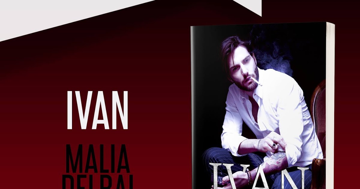 Malia Delrai pubblica il romanzo ‘Ivan’