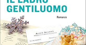 Italia Libri: "Il ladro gentiluomo" di Alessia Gazzola