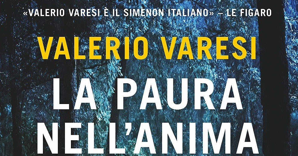 Italia Libri: "La paura nell’anima" di Valerio Varesi