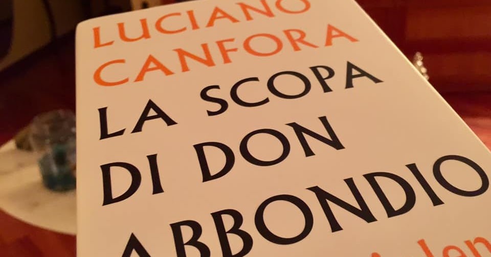 Italia Libri: "La scopa di don Abbondio" di Luciano Canfora